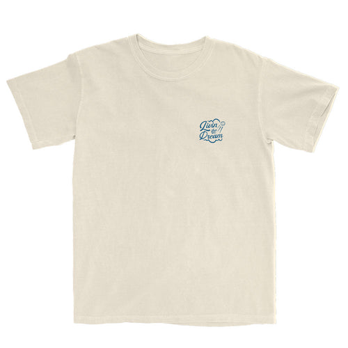 Livin the Dream Tee